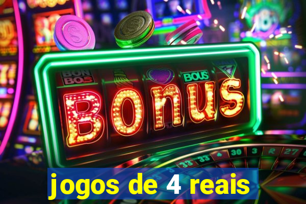 jogos de 4 reais